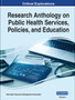 Research Anthology on Public Health Services, Policies, and Education by Information Resources Management Association - Hardback
