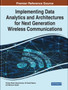Implementing Data Analytics and Architectures for Next Generation Wireless Communications by Chintan Bhatt - Hardback