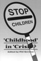 Childhood In Crisis? by Phil Scraton - Paperback