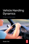 Vehicle Handling Dynamics : Theory and Application by Masato Abe - Hardback