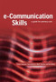 E-Communication Skills : A Guide for Primary Care by Simpson Louise - Paperback