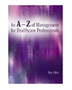 An A-Z of Management for Healthcare Professionals by Roy Lilley - Paperback