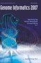 Genome Informatics 2007: Genome Informatics Series Vol. 19 - Proceedings Of The 18th International Conference by Limsoon Wong - Hardback