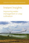 Instant Insights: Improving Water Management in Crop Cultivation by Dr Amir Haghverdi - Paperback