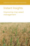 Instant Insights: Improving Crop Weed Management by Dr Neil Harker - Paperback