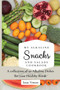 My Alkaline Snacks and Salads Cookbook : A collection of 50 Alkaline Dishes for your Healthy Break by Isaac Vinson - Paperback