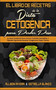 El Libro De Recetas De La Dieta Cetogenica Para Perder Peso : La Guia Completa Para Cocinar Comidas Saludables Y Rapidas Siguiendo Recetas Cetogenicas Super Faciles (Keto Diet Cookbook for Weight Loss by Allison Rivera - Hardback