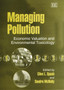 Managing Pollution : Economic Valuation and Environmental Toxicology by Clive L. Spash - Hardback