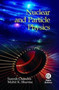 Nuclear and Particle Physics by S. Chandra - Hardback