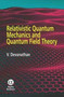 Relativistic Quantum Mechanics and Quantum Field Theory by V. Devanathan - Hardback