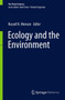 Ecology and the Environment : 8 by Russell K. Monson - Hardback