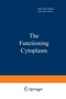 The Functioning Cytoplasm by Ruth Bulger - Paperback