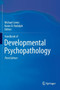 Handbook of Developmental Psychopathology by Michael Lewis - Hardback