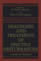 Diagnosis and Treatment of Erectile Disturbances : A Guide for Clinicians by R.Taylor Segraves - Paperback