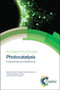 Photocatalysis : Fundamentals and Perspectives : Volume 14 by Jenny Schneider - Hardback