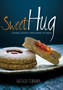 Sweet Hug : Seasonal Desserts from around the World