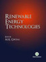 Renewable Energy Technologies by Manoj Kumar Ghosal - Hardback