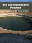 Soil and Groundwater Pollution by Sheryl McMillan - Hardback