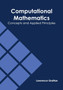 Computational Mathematics: Concepts and Applied Principles by Lawrence Grattan - Hardback