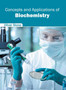 Concepts and Applications of Biochemistry by Oliver Stone - Hardback