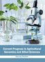 Current Progress in Agricultural Genomics and Allied Sciences by Harvey Parker - Hardback