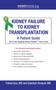 Kidney Failure to Kidney Transplantation : A Patient Guide by Fahad Aziz - Paperback