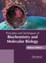 Principles and Techniques of Biochemistry and Molecular Biology by William O'Brien - Hardback