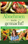 Abnehmen leicht gemacht! Nach Punkten kochen mit dem Thermomix by Anna Korte - Hardback