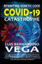 COVID Catastrophe by Luis Vega - Paperback COVID Catastrophe by Luis Vega - Paperback