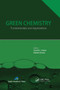 Green Chemistry : Fundamentals and Applications by Suresh C. Ameta - Paperback