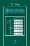 Biomechanics : Motion, Flow, Stress, and Growth by Y.C. Fung - Paperback