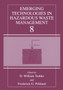 Emerging Technologies in Hazardous Waste Management 8 by D.William Tedder - Paperback