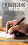 Practicing for Practice : A Handbook for Residents about to Enter Practice (Especially for Those in Internal Medicine, Family Medicine, Pediatrics and Obstetrics-Gynecology) with Emphasis on Patient C by Arnold Melnick Do - Paperback