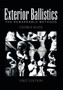 Exterior Ballistics : The Remarkable Methods by George Klimi - Hardback