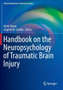 Handbook on the Neuropsychology of Traumatic Brain Injury by Mark Sherer - Paperback