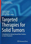 Targeted Therapies for Solid Tumors : A Handbook for Moving Toward New Frontiers in Cancer Treatment by Antonio Russo - Paperback