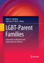 LGBT-Parent Families : Innovations in Research and Implications for Practice by Abbie E. Goldberg - Paperback