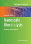 Nanoscale Biocatalysis : Methods and Protocols : 743 by Ping Wang - Paperback