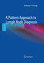 A Pattern Approach to Lymph Node Diagnosis by Anthony S-Y Leong - Paperback