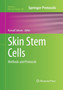 Skin Stem Cells : Methods and Protocols : 989 by Kursad Turksen - Paperback
