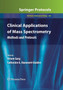 Clinical Applications of Mass Spectrometry : Methods and Protocols : 603 by Uttam Garg - Paperback
