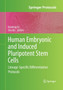 Human Embryonic and Induced Pluripotent Stem Cells : Lineage-Specific Differentiation Protocols by Kaiming Ye - Paperback