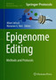 Epigenome Editing : Methods and Protocols : 1767 by Albert Jeltsch - Hardback