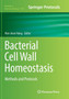 Bacterial Cell Wall Homeostasis : Methods and Protocols : 1440 by Hee-Jeon Hong - Paperback