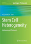 Stem Cell Heterogeneity : Methods and Protocols : 1516 by Kursad Turksen - Paperback