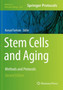 Stem Cells and Aging : Methods and Protocols : 2045 by Kursad Turksen - Paperback