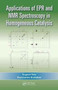 Applications of EPR and NMR Spectroscopy in Homogeneous Catalysis by Evgenii Talsi - Hardback