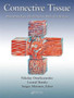Connective Tissue : Histophysiology, Biochemistry, Molecular Biology by Nikolay Petrovich Omelyanenko - Hardback