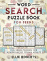 Word Search Puzzle Book for Teens : Fun Brain Teasers for Adventurous Young Adults by Roberts Ellie Roberts - Paperback