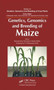 Genetics, Genomics and Breeding of Maize by Ramakrishna Wusirika - Hardback